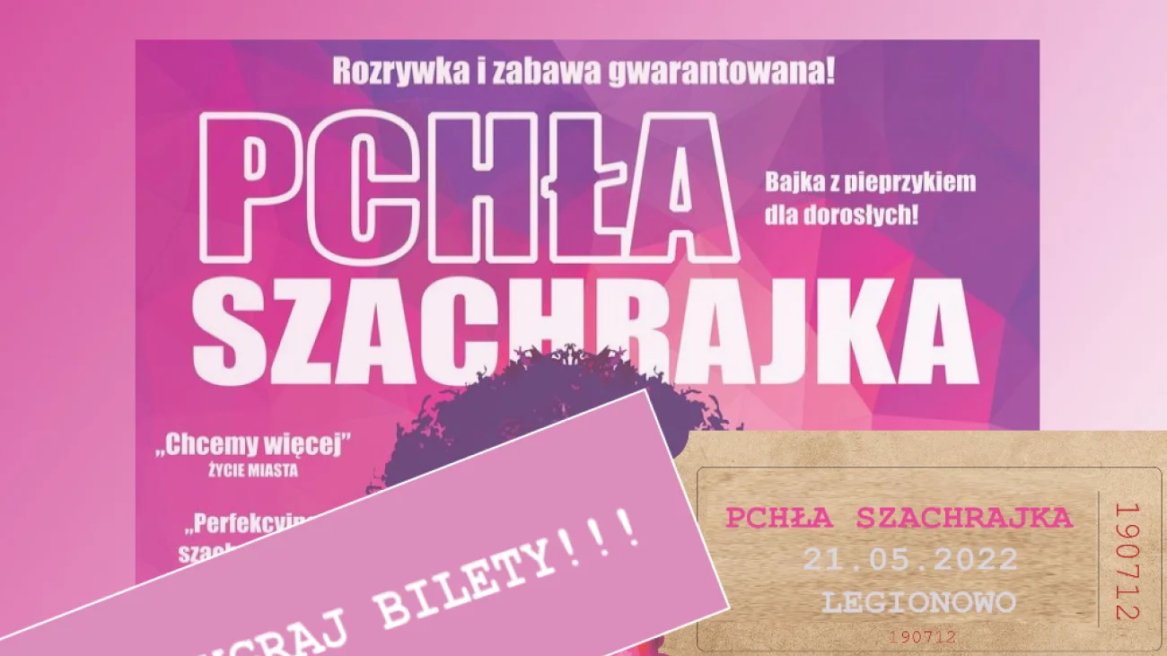 Wygraj bilety na spektakl w Legionowie | Konkurs