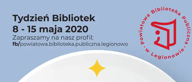 Tydzień Bibliotek 2020 w Legionowie - Zasmakuj w bibliotece