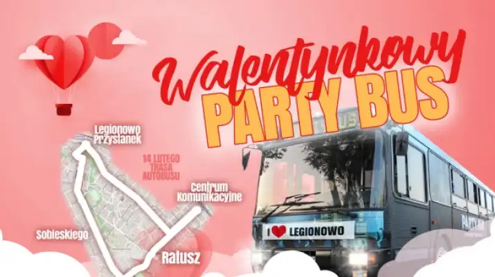 Walentynkowy Party Bus w Legionowie