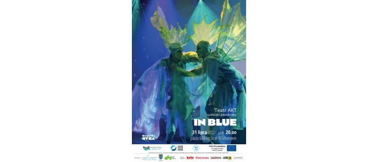 Spektakl plenerowy - In Blue w Wieliszewie