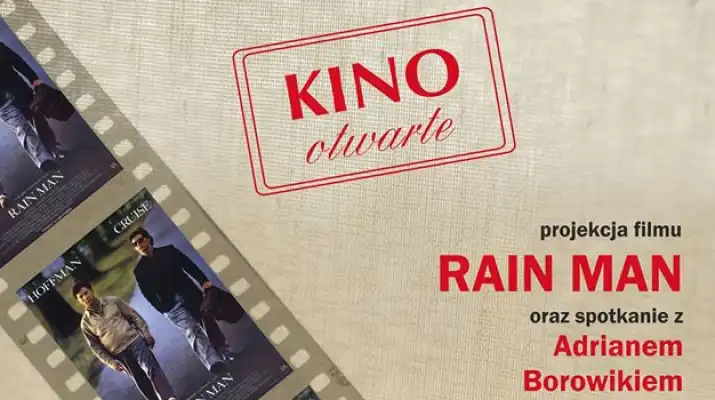 Rain Man - Kino otwarte (25.04.2019) w Legionowie